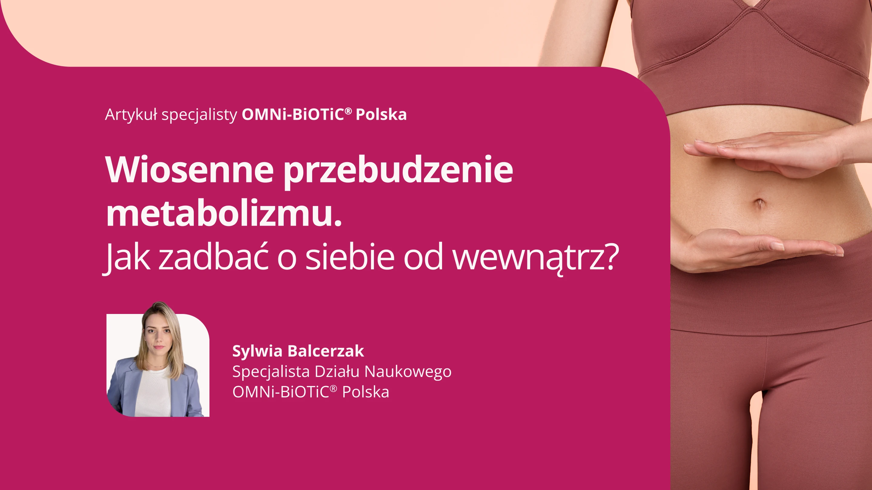 Wiosenne przebudzenie metabolizmu. Jak zadbać o siebie od wewnątrz?